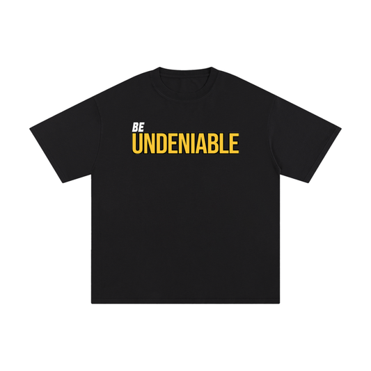 undeniable