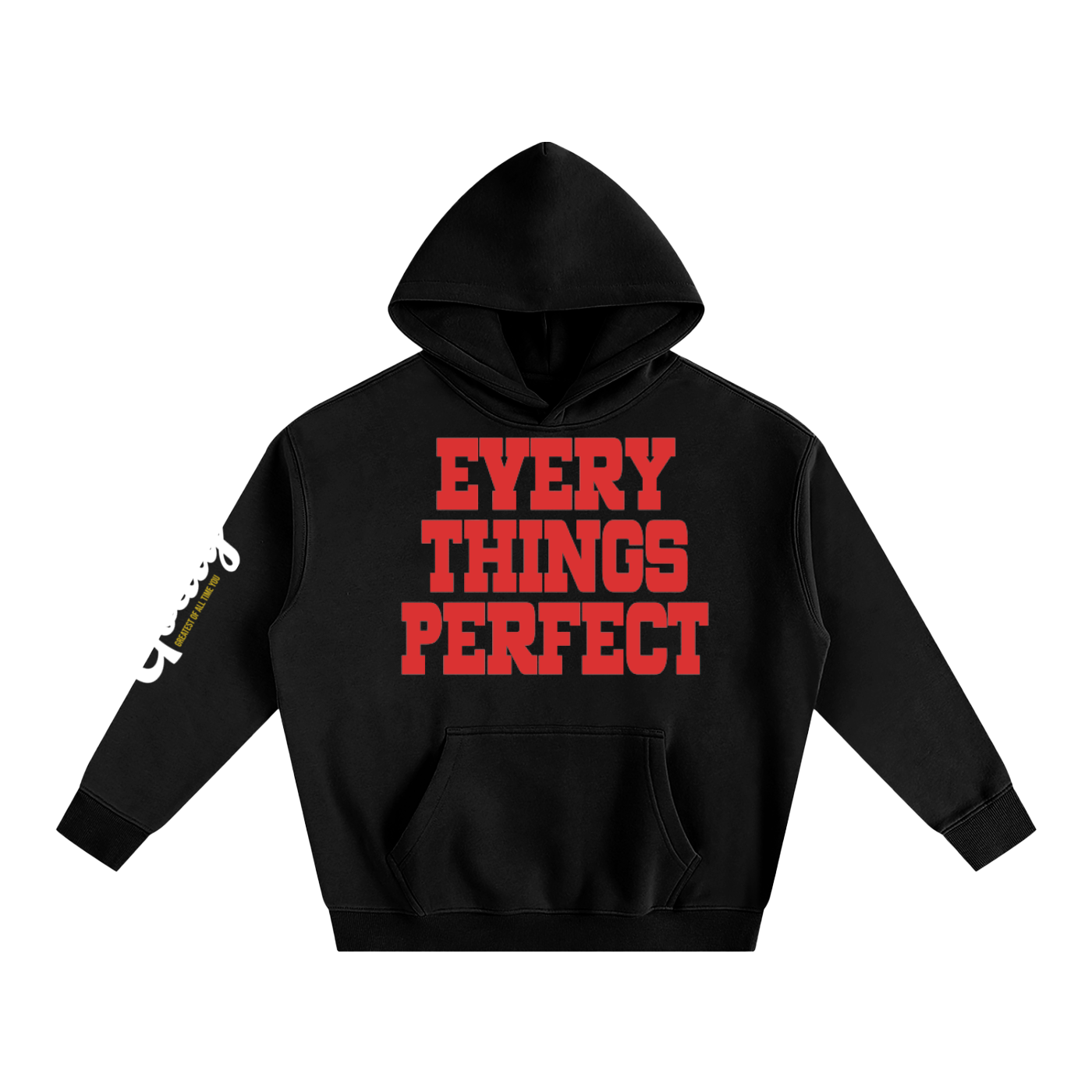 everythings perfect hoodie