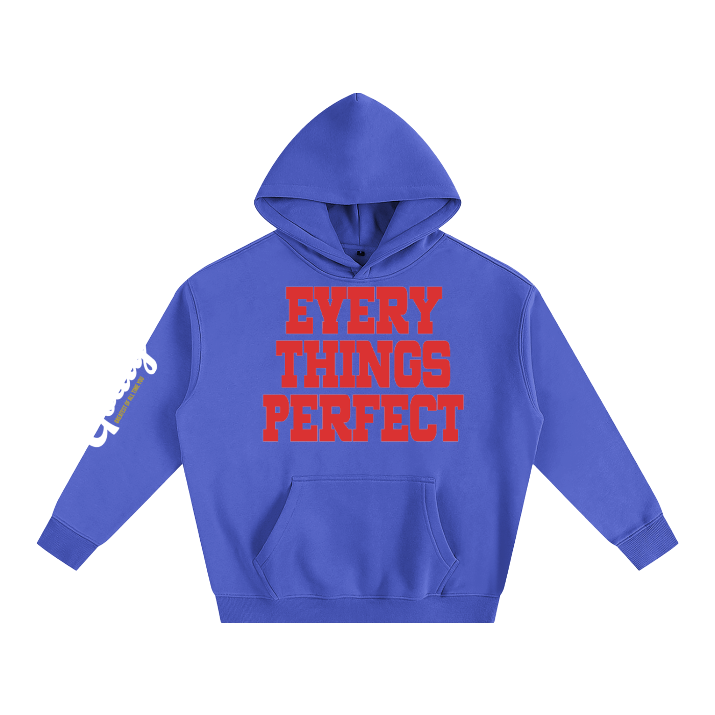 everythings perfect hoodie